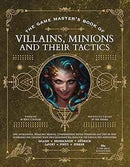 The Game Master's Book of Villains, Minions and their Tactics