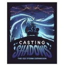 Casting Shadows: Ice Storm Expansion