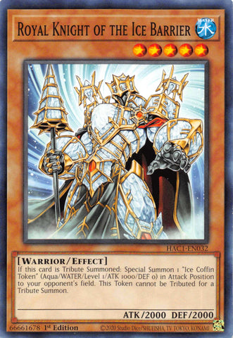 Royal Knight of the Ice Barrier [HAC1-EN032] Common