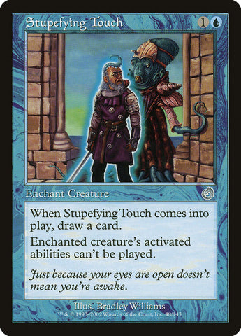 Stupefying Touch [Torment]