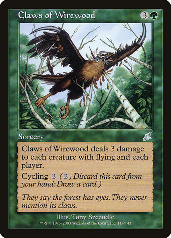 Claws of Wirewood [Scourge]