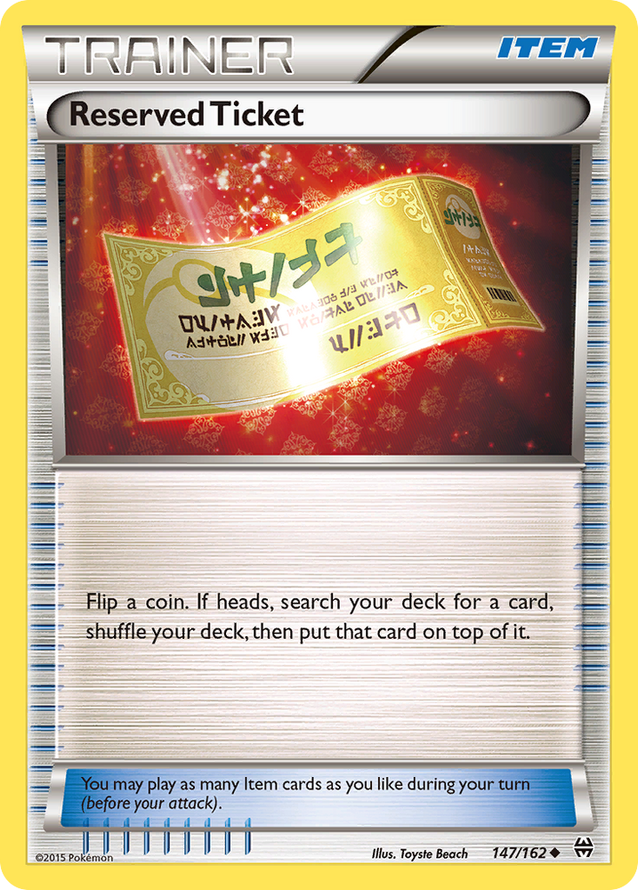 Reserved Ticket (147/162) [XY: BREAKthrough]