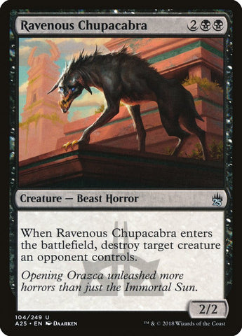 Ravenous Chupacabra [Masters 25]