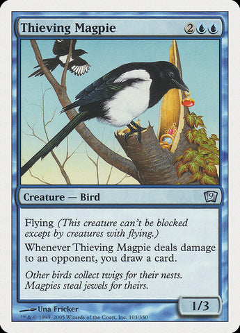 Thieving Magpie [Ninth Edition]